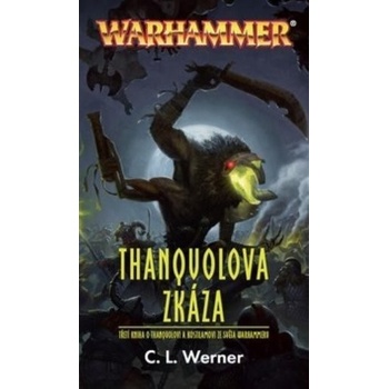 Warhammer - Thanquolova zkáza