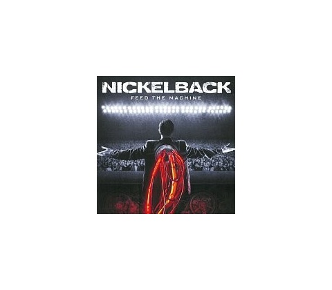 Nickelback - Feed The Machine CD