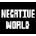 Negative World
