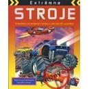 Extrémne stroje - 8 modelov