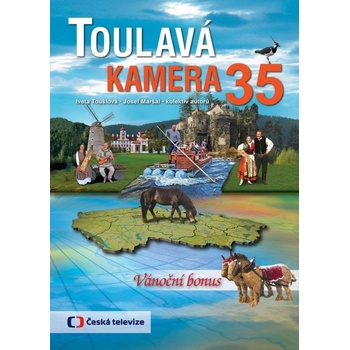 Toulavá kamera 35 - Toušlová Iveta, Maršál Josef