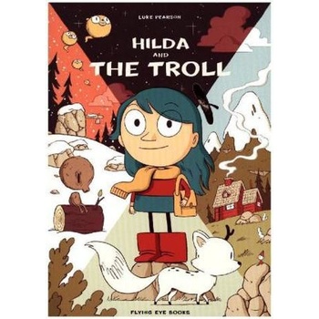 Hilda and the Troll - Pearson Luke