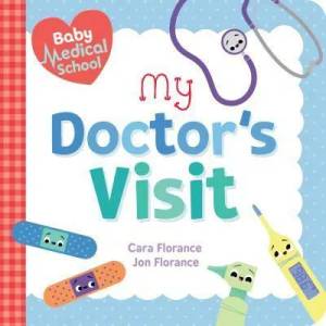 Baby Medical School: My Doctor's Visit (ISBN: 9781492693994)