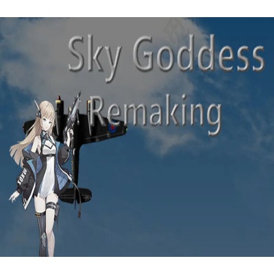 Sky Goddess Remaking