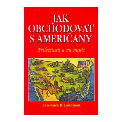 Jak obchodovat s Američany - Lawrence B. Landman