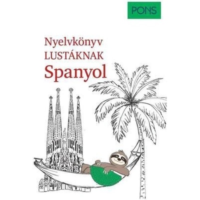 PONS Nyelvkönyv lustáknak - Spanyol