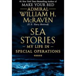 Sea Stories | William H. McRaven (ISBN: 9781538729748)