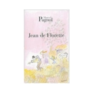 Jean de Florette | Marcel Pagnol (ISBN: 9782877065115)