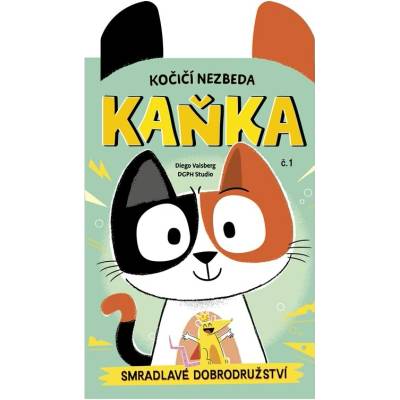 Kočičí nezbeda Kaňka - Smradlavé dobrodružství