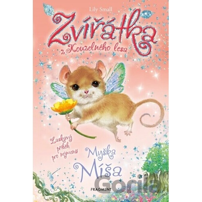 Zvířátka z Kouzelného lesa – Myška Míša