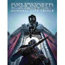 Dishonored: Dunwall City Trials