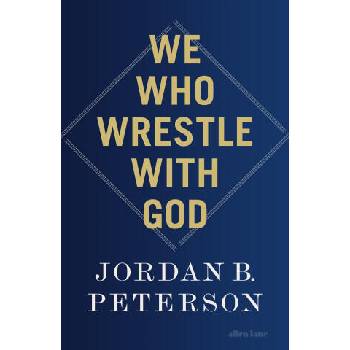 Image 1 of We Who Wrestle With God | Jordan B. Peterson