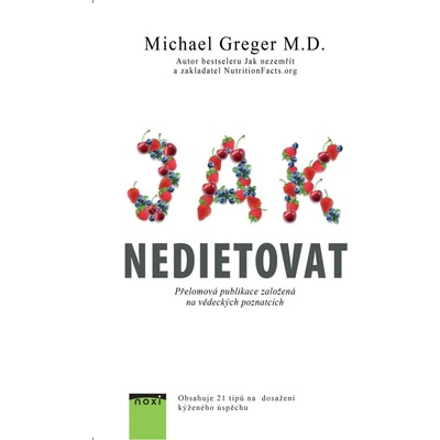 Jak nedietovat - Přelomová publikace založená na vědeckých poznatcích