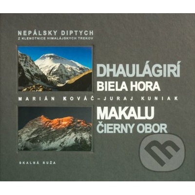 Nepálsky diptych súbor 2 kníh - Marián Kováč, Juraj Kuniak