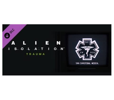 Alien Isolation Trauma