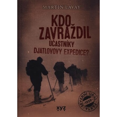 Kdo zavraždil účastníky Djatlovovy expedice?