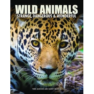 Wild Animals | Tom Jackson, Barry Madden (ISBN: 9781838865313)