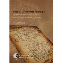 Nicolai Dresdensis Apologia. De conclusionibus doctorum in Constantia de materia sanguinis