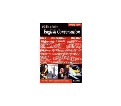 A Guide to Active English Conversation