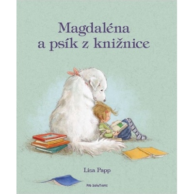 Magdaléna a psík zžnice - Lisa Papp
