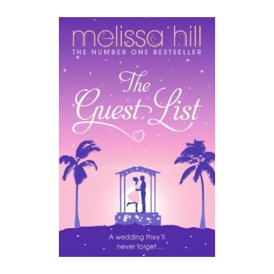 The Guest List - Melissa Hill