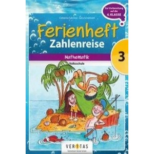 Zahlenreise - Veritas - Ferienhefte - 3. Klasse Volksschule | Catherine Salomon, Jutta Schabhüttl (ISBN: 9783710103834)