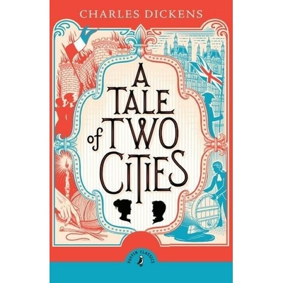 A Tale of Two Cities - Charles Dickens