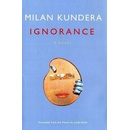 Ignorance - Milan Kundera