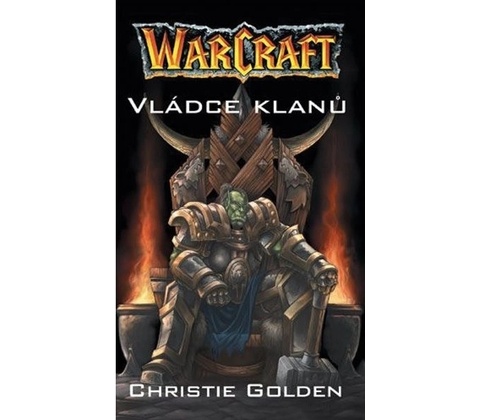 Warcraft - Vládce klanů