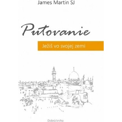 Putovanie - James Martin