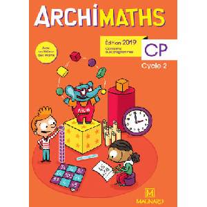 Archimaths CP 2019 - Fichier élève + mémo des maths (2019)