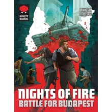 Mighty Boards Nights of Fire: Battle for Budapest