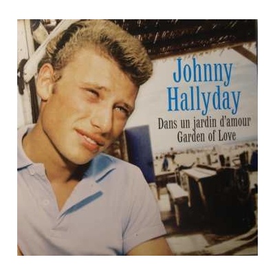 Johnny Hallyday - Dans Un Jardin D'amour Garden Of Love SP
