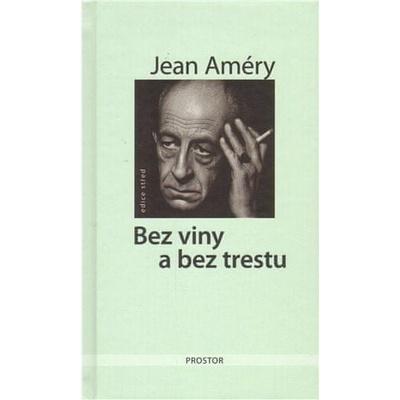Bez viny a bez trestu - Jean Améry