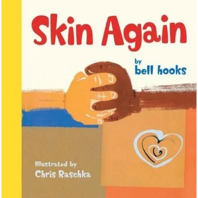 Skin Again | Bell Hooks, Chris Raschka