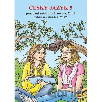 Český jazyk 5 - Pracovní sešit pro 5. ročník, 2. díl (nová řada)