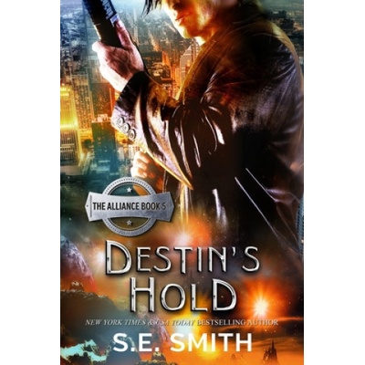 Destin's Hold: Science Fiction Romance | S. E. Smith