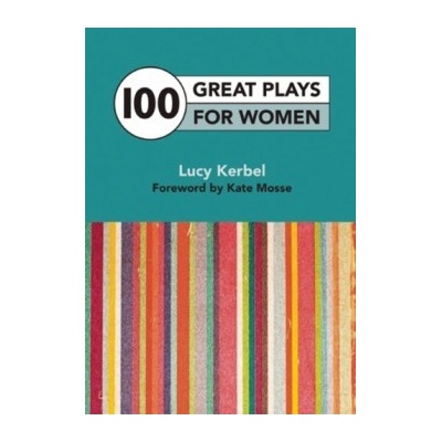 100 Great Plays for Women L. Kerbel