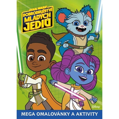 Star Wars Dobrodružství mladých Jediů Mega omalovánky a aktivity Kolektiv