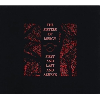 The Sisters Of Mercy - First And Last And Always (Reissue) (Remastered) (CD) (5051011757921)