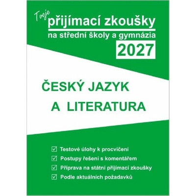 Tvoje přijímací zkoušky 2027 na střední školy a gymnázia: Český jazyk a literatura