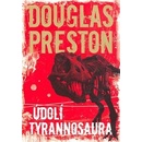 Knihy Údolí tyrannosaura - 2. vydání - Douglas Preston