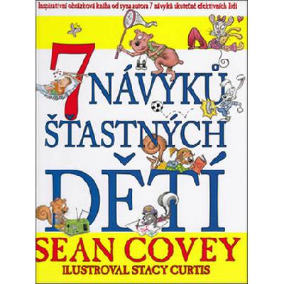 7 návyků šťastných dětí - Sean Covey