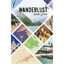 Wanderlust Travel Stories