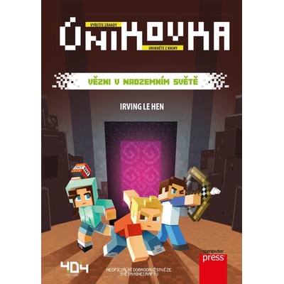 Únikovka - Vězni v Nadzemním světě
