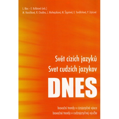 Svět cizích jazyků Svet cudzích jazykov DNES - Kolektív autorov