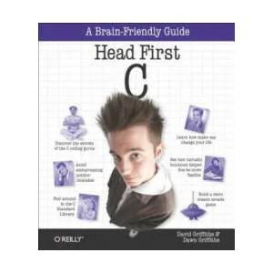 Head First C | David Griffiths (2012)