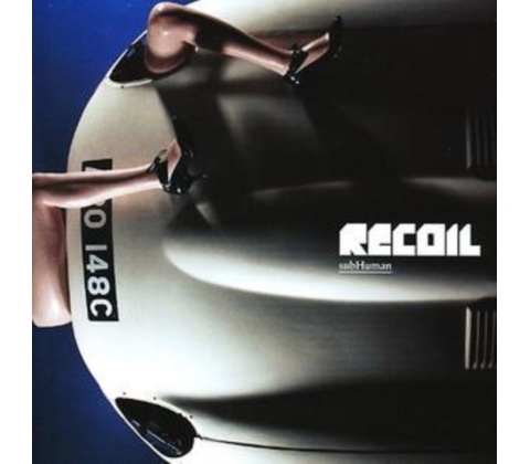 Recoil - subHuman