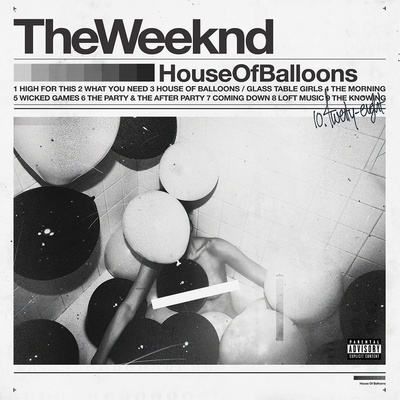 WEEKND: HOUSE OF BALLOONS LP