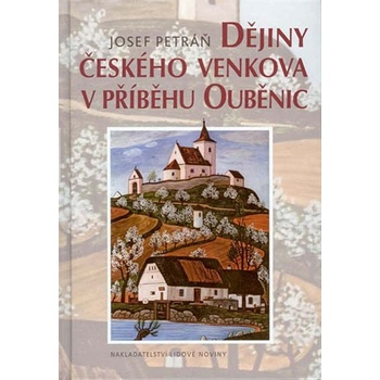 Dějiny českého venkova - Josef Petráň